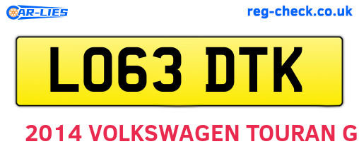 LO63DTK are the vehicle registration plates.