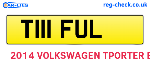 T111FUL are the vehicle registration plates.
