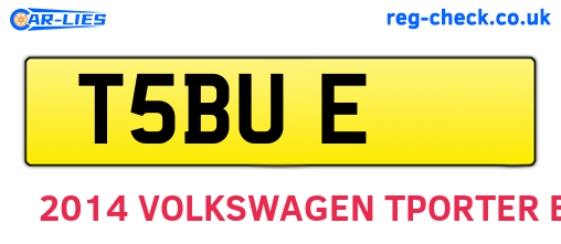 T5BUE are the vehicle registration plates.