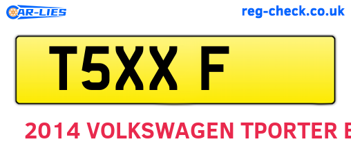 T5XXF are the vehicle registration plates.