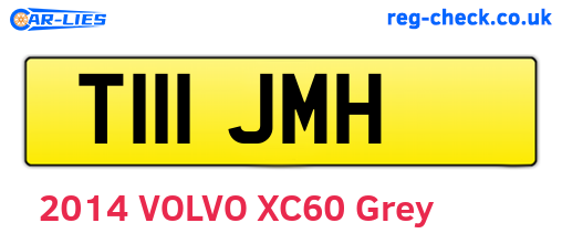T111JMH are the vehicle registration plates.