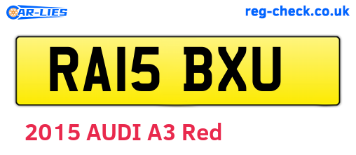 RA15BXU are the vehicle registration plates.