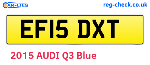 EF15DXT are the vehicle registration plates.