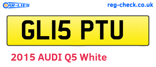 GL15PTU are the vehicle registration plates.