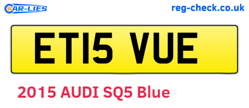ET15VUE are the vehicle registration plates.