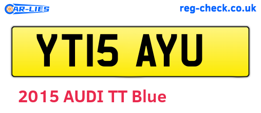 YT15AYU are the vehicle registration plates.