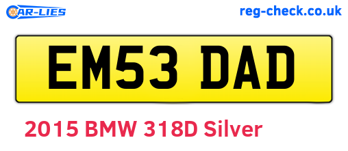 EM53DAD are the vehicle registration plates.