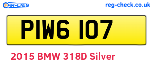 PIW6107 are the vehicle registration plates.