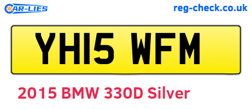 YH15WFM are the vehicle registration plates.