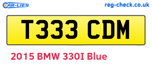 T333CDM are the vehicle registration plates.