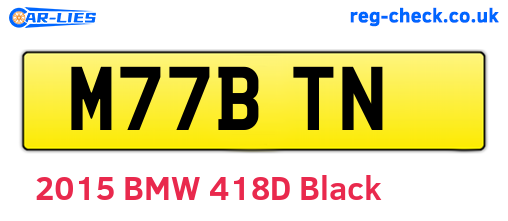 M77BTN are the vehicle registration plates.