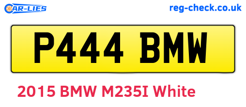 P444BMW are the vehicle registration plates.