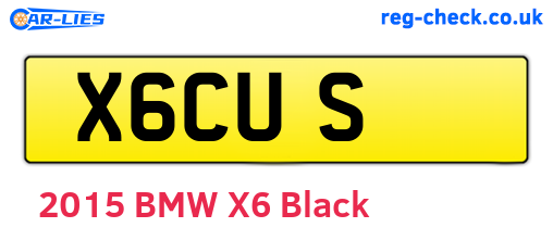 X6CUS are the vehicle registration plates.