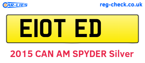 E10TED are the vehicle registration plates.