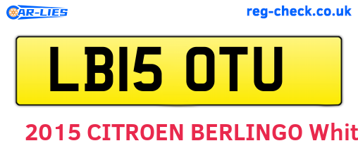 LB15OTU are the vehicle registration plates.