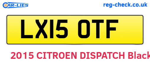 LX15OTF are the vehicle registration plates.