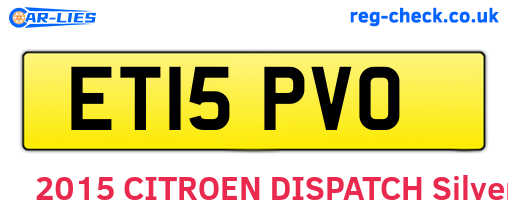 ET15PVO are the vehicle registration plates.