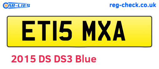 ET15MXA are the vehicle registration plates.