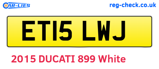 ET15LWJ are the vehicle registration plates.