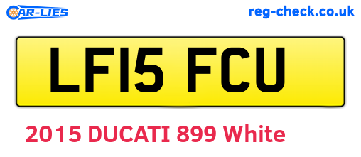 LF15FCU are the vehicle registration plates.