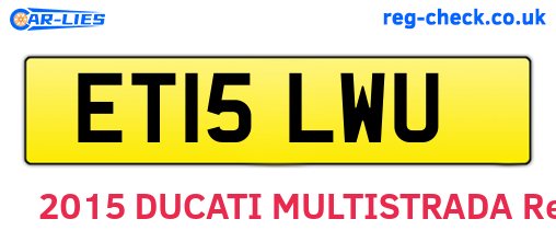 ET15LWU are the vehicle registration plates.