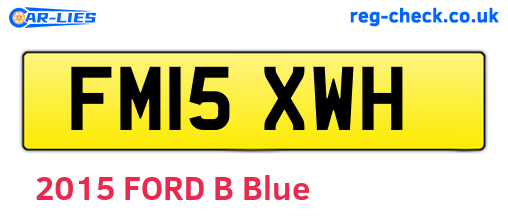 FM15XWH are the vehicle registration plates.