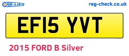 EF15YVT are the vehicle registration plates.