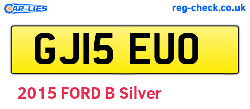 GJ15EUO are the vehicle registration plates.