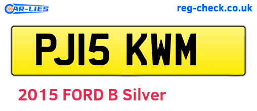 PJ15KWM are the vehicle registration plates.