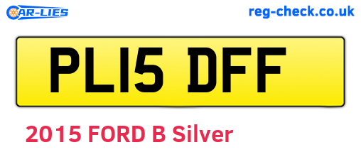 PL15DFF are the vehicle registration plates.