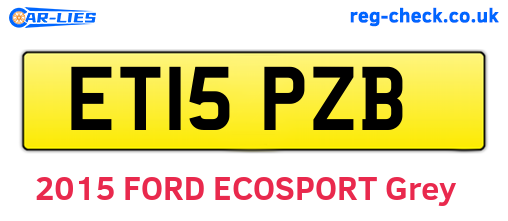 ET15PZB are the vehicle registration plates.