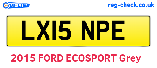 LX15NPE are the vehicle registration plates.