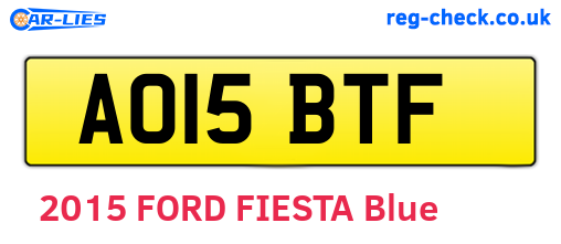 AO15BTF are the vehicle registration plates.