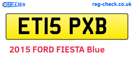 ET15PXB are the vehicle registration plates.