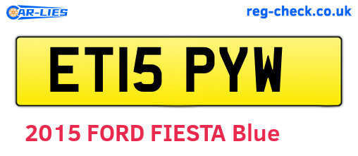 ET15PYW are the vehicle registration plates.