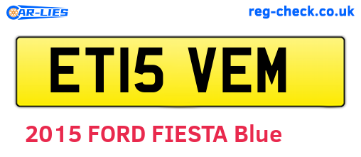 ET15VEM are the vehicle registration plates.