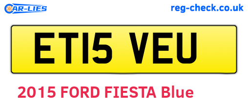 ET15VEU are the vehicle registration plates.
