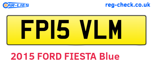 FP15VLM are the vehicle registration plates.