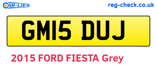 GM15DUJ are the vehicle registration plates.