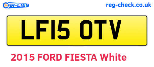 LF15OTV are the vehicle registration plates.