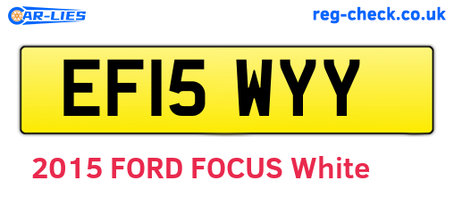 EF15WYY are the vehicle registration plates.