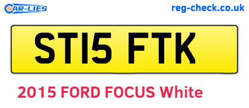 ST15FTK are the vehicle registration plates.