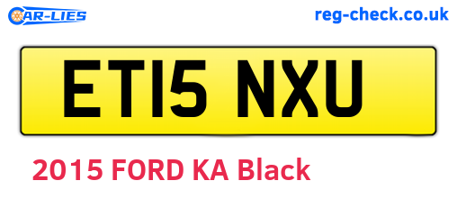 ET15NXU are the vehicle registration plates.