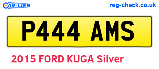 P444AMS are the vehicle registration plates.