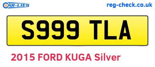 S999TLA are the vehicle registration plates.
