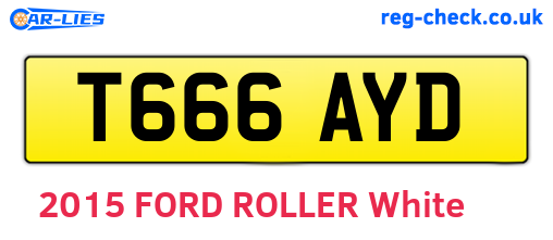 T666AYD are the vehicle registration plates.