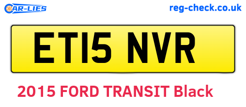 ET15NVR are the vehicle registration plates.