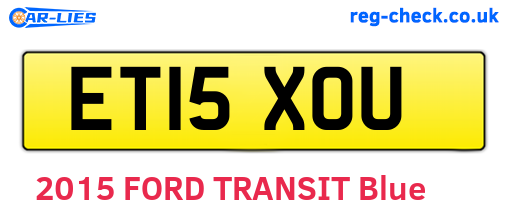 ET15XOU are the vehicle registration plates.