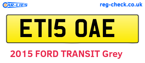 ET15OAE are the vehicle registration plates.