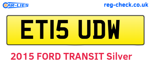 ET15UDW are the vehicle registration plates.